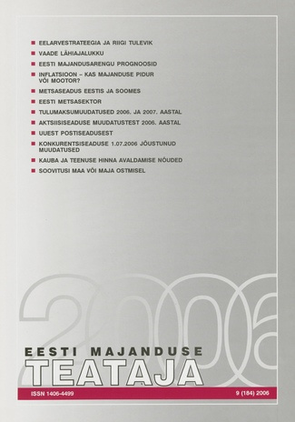 Eesti Majanduse Teataja : majandusajakiri aastast 1991 ; 9 (184) 2006