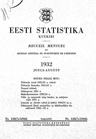 Eesti Statistika : kuukiri ; 128-129 (7-8) 1932-07/08