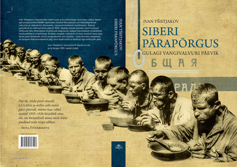 Siberi pärapõrgus : Gulagi vangivalvuri päevik 