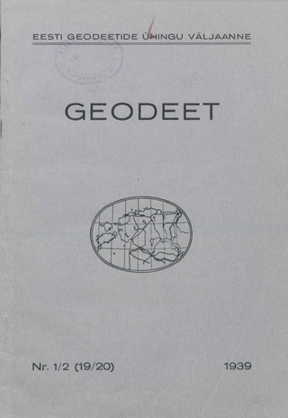 Geodeet : maamõõte ja kultuurtehnika ajakiri ; 1-2(19-20) 1939-01