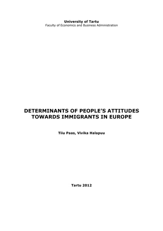Determinants of people’s attitudes towards immigrants in Europe