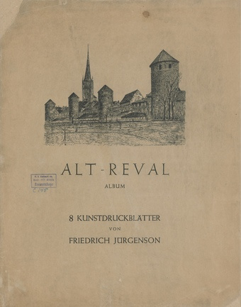 Alt-Reval : Album : 8 Kunstdruckblätter 