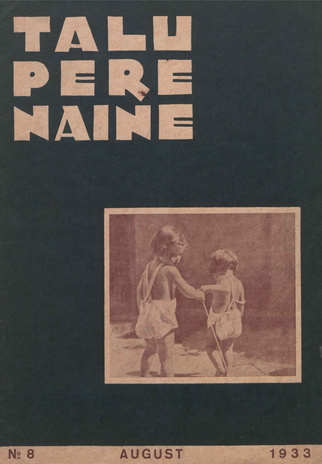 Taluperenaine : kodumajanduse ja kodukultuuri ajakiri ; 8 1933-08