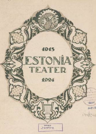 &quot;Estonia&quot; teater : 1906-1924. I