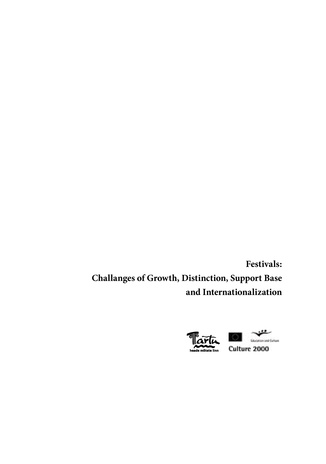 Festivals : challanges [p.o. challenges] of growth, distinction, support base and internationalization