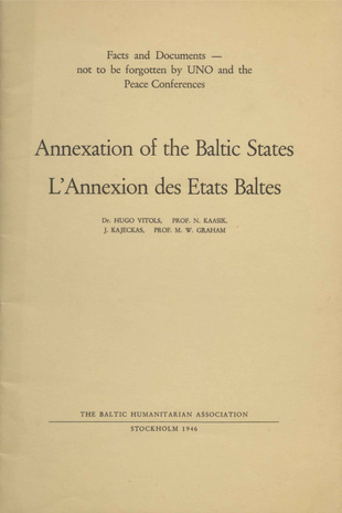 Annexation of the Baltic States = L'annexion des Etats Baltes 