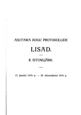 Asutawa Kogu protokollid 1919 : lisad