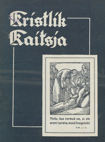 Kristlik Kaitsja : Eesti metodistide häälekandja ; 1 1938-01-05