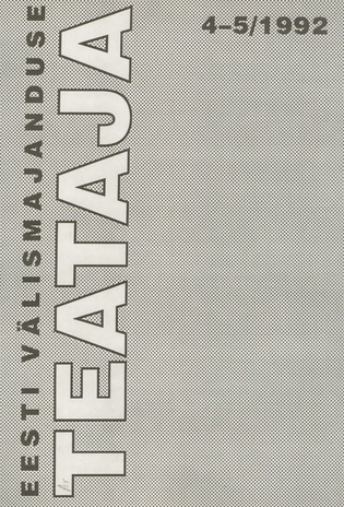Eesti Välismajanduse Teataja ; 4-5 1992