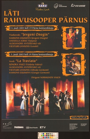 Läti Rahvusooper Pärnus : Jevgeni Onegin, La Traviata 