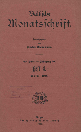Baltische Monatsschrift ; 4 1908-04
