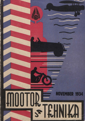 Mootor ja Tehnika : Eesti Moto-Klubi häälekandja ; 1 1934-11-06