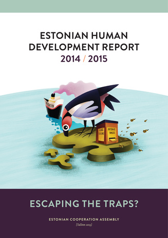 Escaping the traps? (Estonian human development report ; 2014/2015)