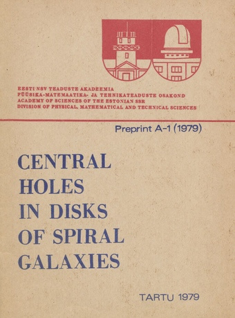 Central holes in disks of spiral galaxies (Preprint / Academy of Sciences of the Estonian S.S.R., Division of Physical, Mathematical and Technical Sciences ; 1979, A/1)