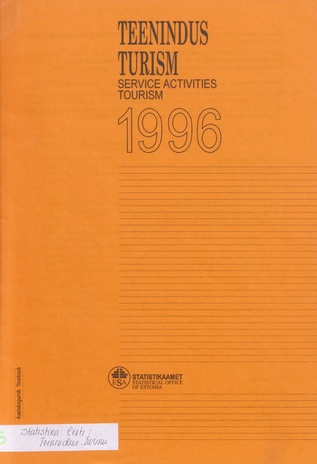 Teenindus. Turism : aastakogumik = Service activities. Tourism : yearbook ; 1997-04
