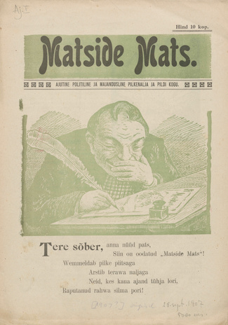 Matside Mats : ajutine politiline ja majandusline pilkenalja ja pildi kogu ; 1 1907-09-28