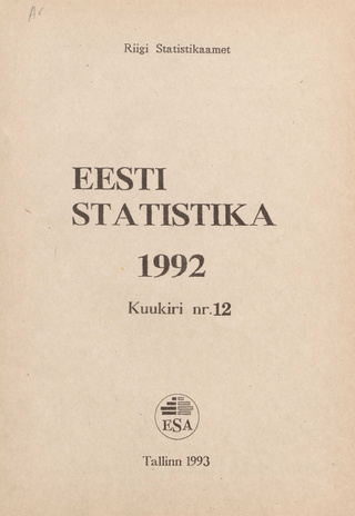 Eesti Statistika Kuukiri = Monthly Bulletin of Estonian Statistics ; 12 1993-01-26