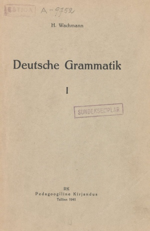 Deutsche Grammatik mit praktischen Übungen. 1, Formenlehre