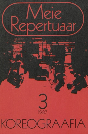 Meie repertuaar : Eesti NSV Rahvaloomingu ja Kultuuritöö Teadusliku Metoodikakeskuse väljaanne ; 3 1987-03