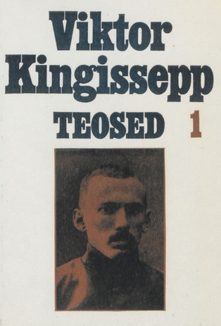 Teosed. 1. kd : (1906-1916) 