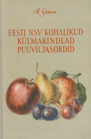 Eesti NSV kohalikud külmakindlad puuviljasordid