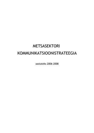 Metsasektori kommunikatsioonistrateegia aastateks 2006-2008