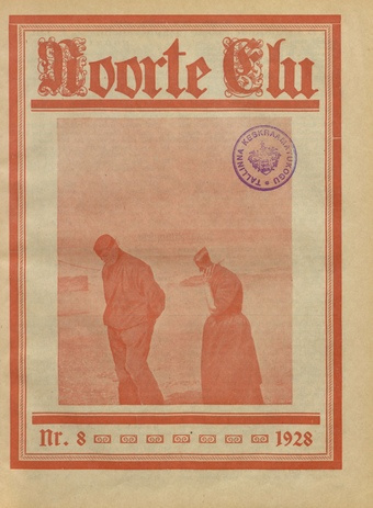 Noorte Elu : Eesti Noorte Usklikkude C[hristian] E[ndeavor] Liidu häälekandja ; 8 1928