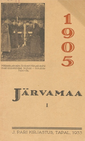 1905 Järvamaal. Tapa, Lehtse ja Ambla / I