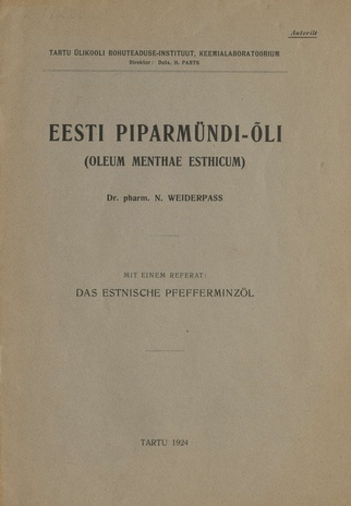 Eesti piparmündi-õli (Oleum Menthae Esthicum) = Das estnische Pfefferminzöl