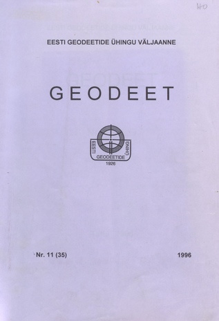 Geodeet : Eesti Geodeetide Ühingu väljaanne ; 11 (35) 1996