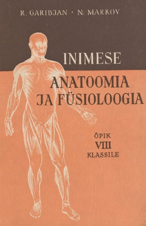 Inimese anatoomia ja füsioloogia õpik VIII klassile