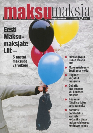 Maksumaksja : Eesti Maksumaksjate Liidu ajakiri ; 8-9 (30-31) 2000-09