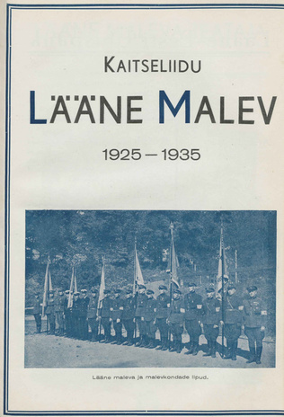Kaitseliidu Lääne Malev 1925-1935 [Lääne Maleva Teataja ; 14 1935-07-07]