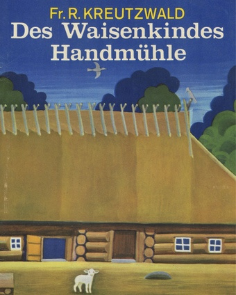 Des Waisenkindes Handmühle : estnisches Volksmärchen 