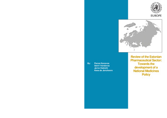 Review of the Estonian pharmaceutical sector : towards the development of a national medicines policy : final report 