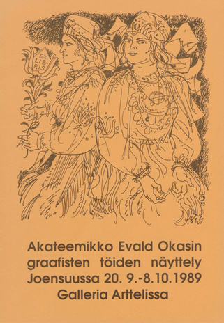 Akateemikko Evald Okasin graafisten töiden näyttely Joensuussa 20.9. - 8.10.1989 Galleria Artelissa 