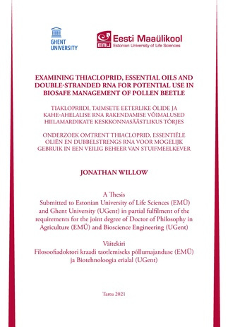 Examining thiacloprid, essential oils and double-stranded RNA for potential use in biosafe management of pollen beetle : a thesis submitted to Estonian University of Life Sciences (EMÜ) and Ghent University (UGent) in partial fulfilment of therequireme...