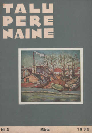 Taluperenaine : kodumajanduse ja kodukultuuri ajakiri ; 3 1935-03