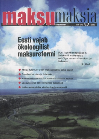 Maksumaksja : Eesti Maksumaksjate Liidu ajakiri ; 9 (59) 2002-09