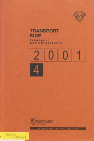 Transport. Side : kvartalibülletään = Transport. Communications : quarterly bulletin ; 4 2002-03