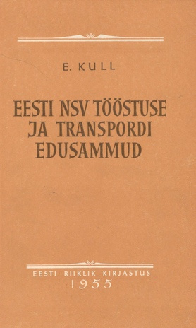 Eesti NSV tööstuse ja transpordi edusammud
