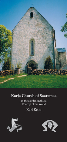 Karja Church of Saaremaa in the Nordic mythical concept of the world 
