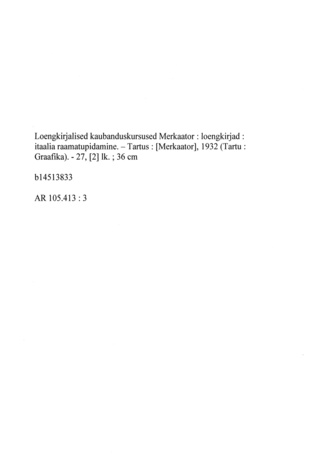 Loengkirjalised kaubanduskursused Merkaator : loengkirjad : itaalia raamatupidamine (Loengkiri ; A 15 [5])
