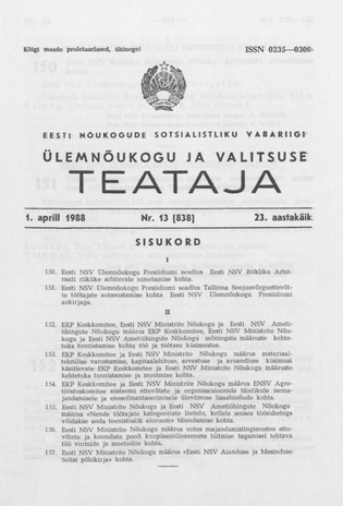 Eesti Nõukogude Sotsialistliku Vabariigi Ülemnõukogu ja Valitsuse Teataja ; 13 (838) 1988-04-01
