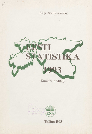 Eesti Statistika Kuukiri = Monthly Bulletin of Estonian Statistics ; 4(16) 1993-05-27