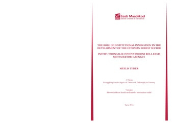 The role of institutional innovation in the development of the Estonian forest sector : a thesis for applying for the degree of Doctor of Philosophy in Forestry = Institutsionaalse innovatsiooni roll Eesti metsasektori arengus : väitekiri filosoofiadok...