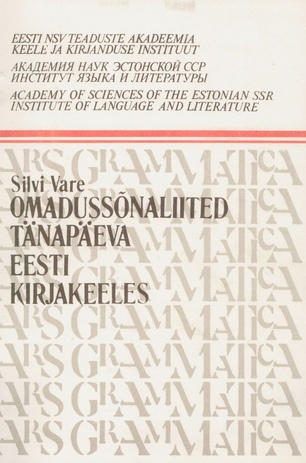 Omadussõnaliited tänapäeva eesti kirjakeeles (Ars grammatica ; 1984)