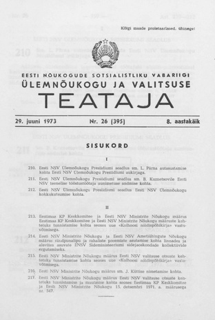 Eesti Nõukogude Sotsialistliku Vabariigi Ülemnõukogu ja Valitsuse Teataja ; 26 (395) 1973-06-29