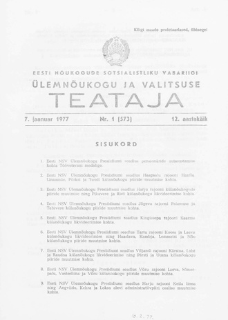 Eesti Nõukogude Sotsialistliku Vabariigi Ülemnõukogu ja Valitsuse Teataja ; 1 (573) 1977-01-07