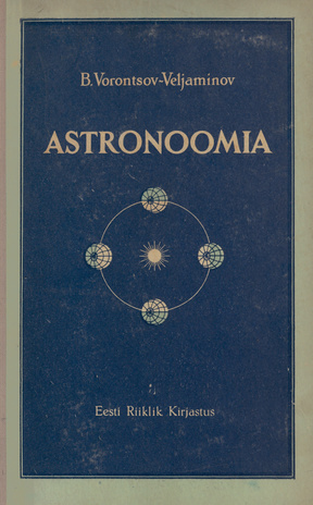Astronoomia : õpik keskkooli XI klassile